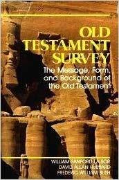 Cover of Old Testament Survey - The Message Form and Background of the Old Testament